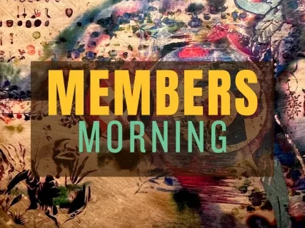 Abstract background with bold "Members Morning" text overlay.
