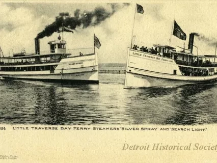 Postcard - Little Traverse Bay Ferry Steamers "Silver Spray" and "Search Light"