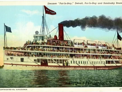 Postcard - Steamer "Put-In-Bay," Detroit, Put-In-Bay & Sandusky Route. - Steamer "Put-In-Bay," Detroit, Put-In-Bay & Sandusky Route