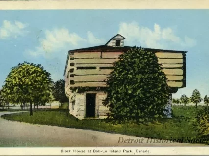Postcard - Block House at Bob-Lo Island Park, Canada.