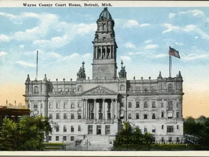 Postcard - Wayne County Court House, Detroit, Mich.