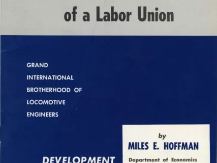 Booklet - Labor Monograph No. 3, a Contemporary Analysis of a Labor Union