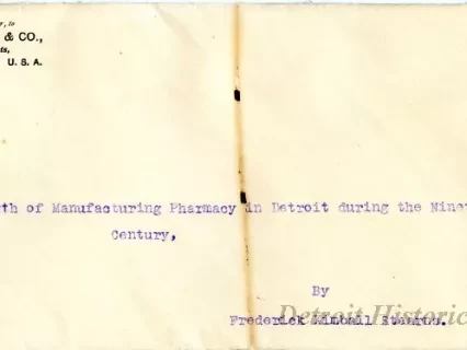 Envelope - The Growth of Manufacturing Pharmacy in Detroit During the Nineteenth Century.