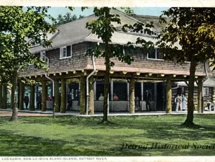 Postcard - Log Cabin, Bob-lo (Bois Blanc Island), Detroit River.