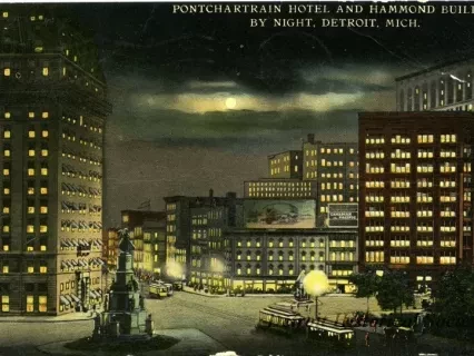 Postcard - Pontchartrain Hotel and Hammond Building, at Night, Detroit, Mich