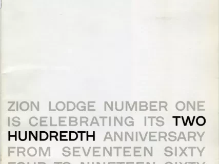 Booklet - Zion Lodge Number One Is Celebrating Its Two Hundredth Anniversary from Seventeen Sixty Four to Nineteen Sixty Four