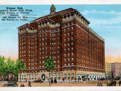 Postcard - Webster Hall, America's Finest Club Hotel, Cass Avenue at Putnum, Detroit. 600 Rooms for Men, 200 Rooms for Ladies.
