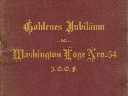 Program - Goldenes Jubiläum de Washington Loge Nro. 54, I.O.O.F.