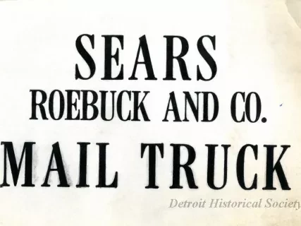 Sign - Sears Roebuck and Co. Mail Truck