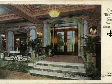 Postcard - Cafe Frontenac, Detroit's Smartest Dining-place.
Main Entrance.