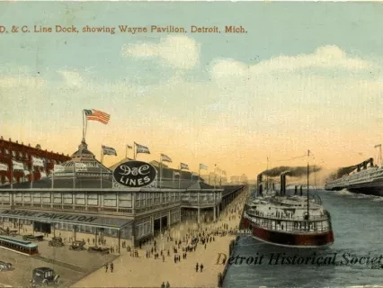 Postcard - D. & C. Line Dock,. showing Wayne Pavilion, Detroit, Mich.