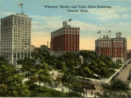 Postcard - Whitney, Statler and Tuller Hotel Buildings, Detroit, Mich.