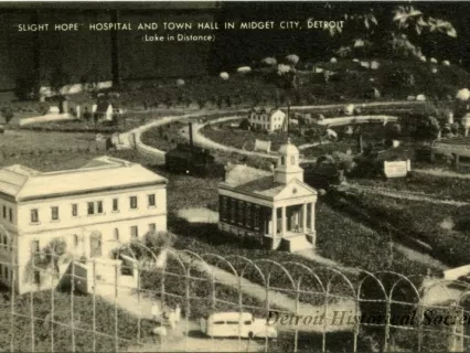 Postcard - "Slight Hope" Hospital and Town Hall in Midget City, Detroit (Lake in Distance)