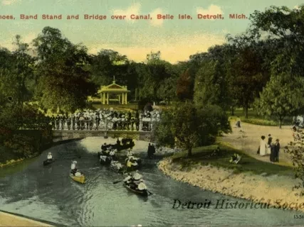Postcard - Canoes, Band Stand and Bridge over Canal, Belle Isle, Detroit, Mich.