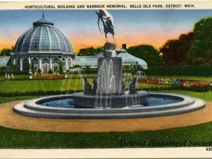Postcard - Horticultural Building and Barbour Memorial, Belle Isle Park, Detroit, Mich.