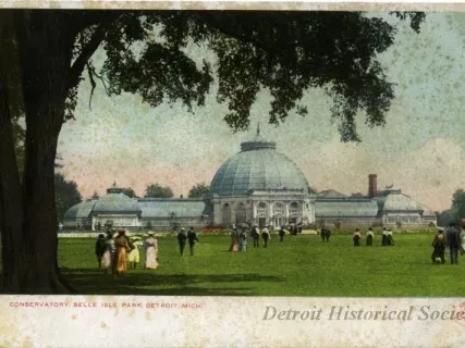 Postcard - Conservatory, Belle Isle Park, Detroit, Mich.