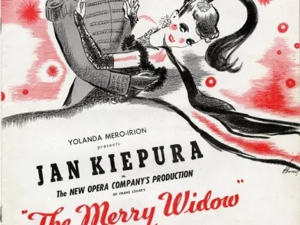 Program, Theater - Yolanda Mero-Irion Presents Jan Kiepura in The New Opera Company's Production of Franz Lehar's "The Merry Widow" with Wilma Spence and Original New York Production