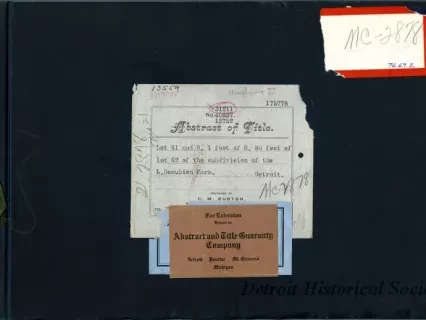 Title, Abstract - Abstract of Title,
Lot 61 and the West 1 Foot of the South 80 Feet of Lot 62
of the Subdivision of the L. Beaubien Farm