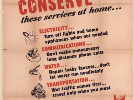 Poster - Serve our fighting men abroad; Conserve these services at home.