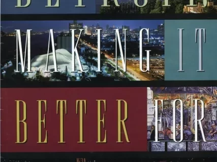 Booklet - Detroit:Making It Better For Business Booklet