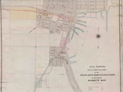 Map - Map Showing Location & Lands of the
Duluth, South Shore & Atlantic Railway in the City of Marquette, Michigan