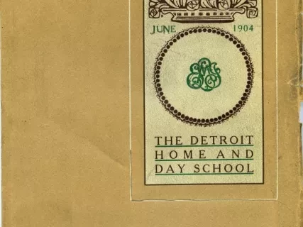 Booklet - The Detroit Home and Day School, June 1904