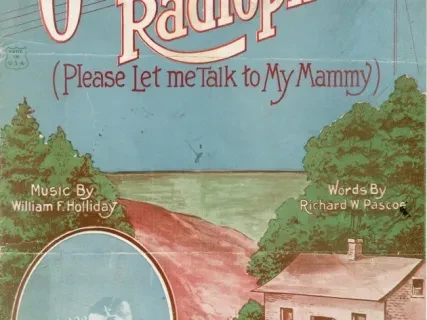 Music, Sheet - Over the Radiophone (Please Let Me Talk to My Mammy)