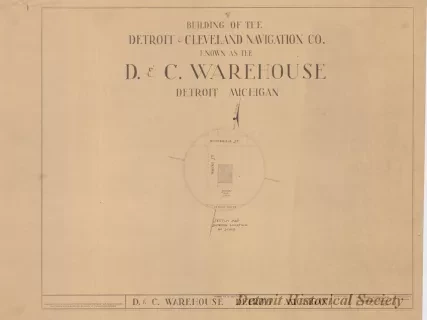 Blueprint - Building of the Detroit & Cleveland Navigation Co.,
Known as the D. & C. Warehouse, Detroit, Michigan