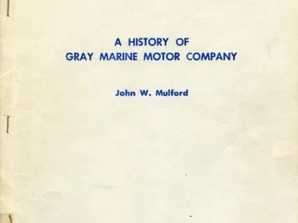 Booklet - A History of Gray Marine Motor Company