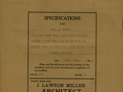 Specification - Specifications for Mr. L. J. Mosse for a Two Story Four Family Flat Building Located on the West Side of Brooklyn Avenue Between High and Locust Streets, Part of Lot 3 & 4, Detroit, Michigan.
