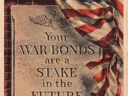 Poster - Your War Bonds are a Stake in the Future