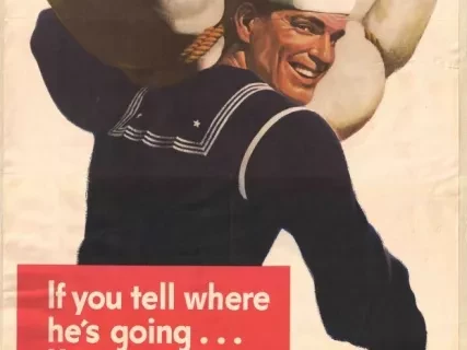 Poster - If you tell where he's going ... He may never get there!