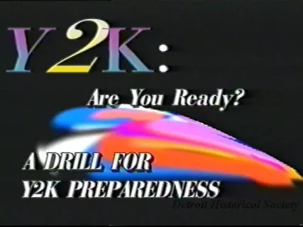 VHS - Y2K: Are You Ready? (A Preparedness Drill)
This is a Year 2000 Disclosure