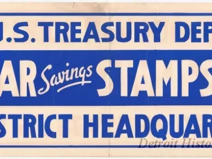 Poster - U.S. Treasury Dept., 
War Savings Stamps Div., 
District Headquarters