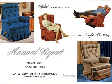 Report, Annual - Annual Report, 
Fiscal Year April 30, 1964
La-Z-Boy Chair Company