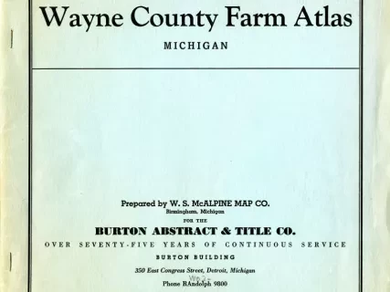 Booklet - Wayne County Farm Atlas
Michigan