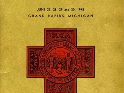 Program - Forty-Fifrth Annual Encampment, Department of Michigan, 
United Spanish War Veterans and Auxiliary