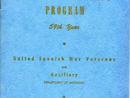 Program - 54th Annual Encampment Program, 
United Spanish War Veterans and Auxiliary, Department of Michigan
