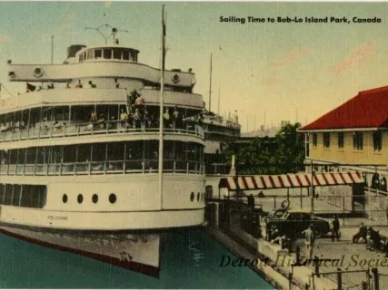 Postcard - Sailing Time to Bob-Lo Island Park, Canada