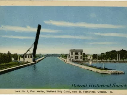 Postcard - Lock No. 1, Port Weller, Welland Ship Canal, near St. Catharines, Ontario.--40