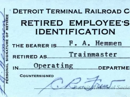 Card, Identification - Detroit Terminal Railroad Co.
Retired Employee's Identification