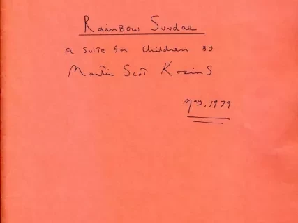 Folder, File - Rainbow Sundae
A Suite for Children 
by Martin Scot Kosins