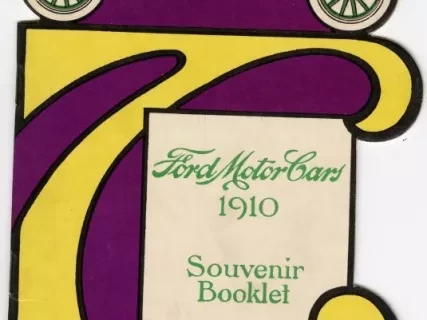 Booklet - Ford Motor Company
1910
Souvenir Booklet
Model T