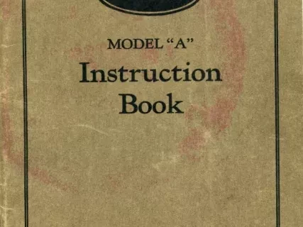 Booklet - Ford Model "A" Instruction Book
