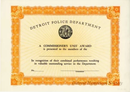 Certificate - Detroit Police Department
Commissioner's Unit Award