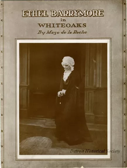 Program, Theater - Ethel Barrymore in Whiteoaks by Mazo de la Roche