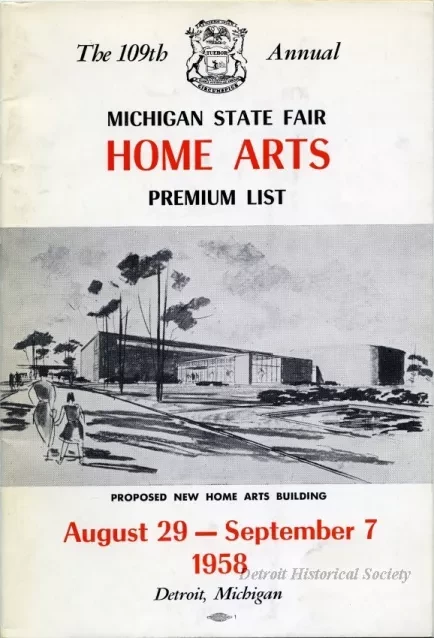 Program - The 109th Annual Michigan State Fair Home Arts Premium List