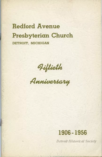 Booklet - Redford Avenue Presbyterian Church, Detroit, Michigan, Fiftieth Anniversary, 1906-1956