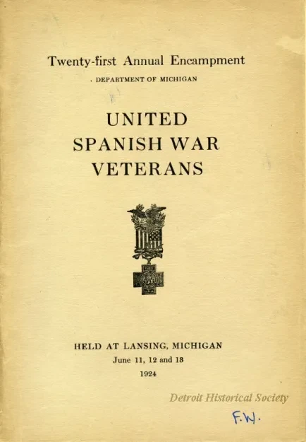 Program - Twenty-First Annual Encampment, Department of Michigan, 
United Spanish War Veterans
