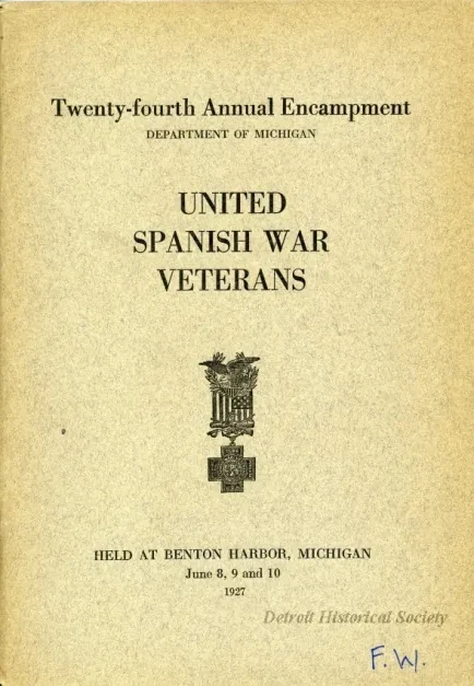 Program - Twenty-Fourth Annual Encampment, Department of Michigan, 
United Spanish War Veterans